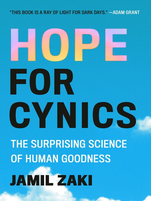 Title details for Hope for Cynics by Jamil Zaki - Wait list